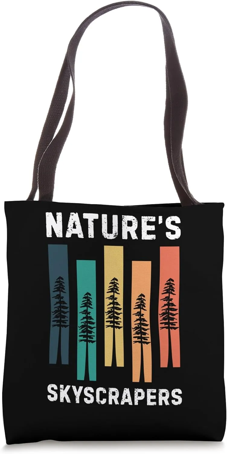 Forest Trees Outdoor Lovers Nature's Skyscrapers Nature Tote Bag