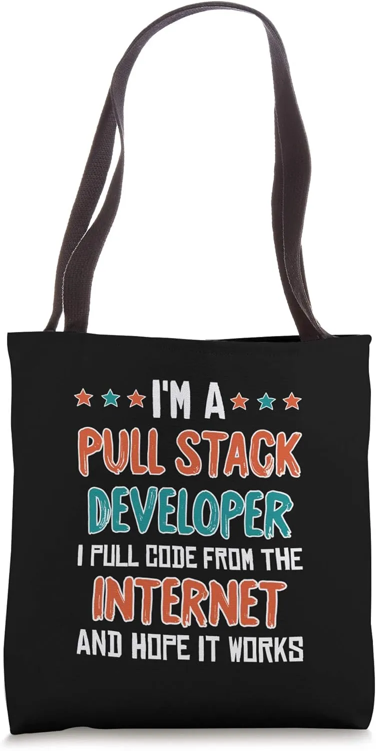 Full Stack Developer Coding Funny Pun Programming IT Coder Tote Bag