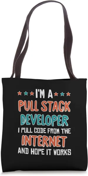 Full Stack Developer Coding Funny Pun Programming IT Coder Tote Bag