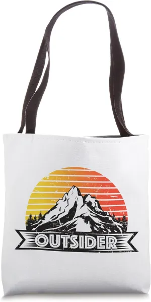 I Am An Outsider Hiking Camping Outdoor Funny Tote Bag