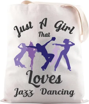 Jazz Dancing Gift Just A Girl That Loves Jazz Dancing Tote Bag Dance Recital Gift