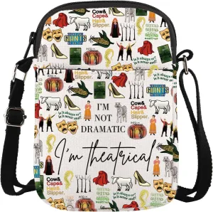 Musical Inspired Gift I'M Not Dramatic I'm Theatrical Musical Crossbody Bag Musical Lover Gift Musical Merch