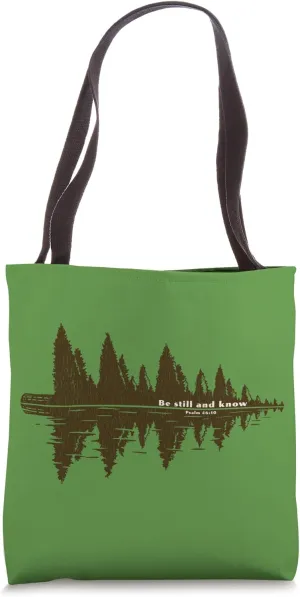 Still and Know Christian Psalm 46 Design with Outdoor Scene Tote Bag